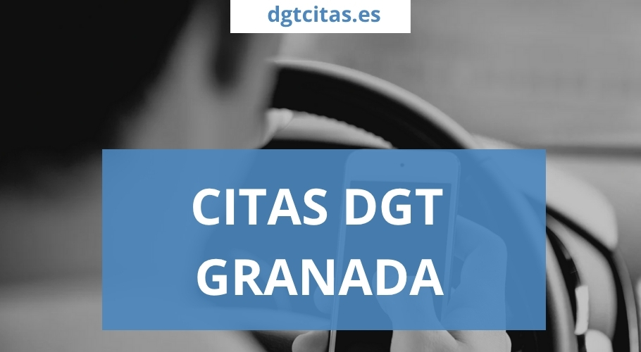 citas dgt granada