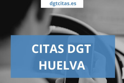 citas dgt huelva