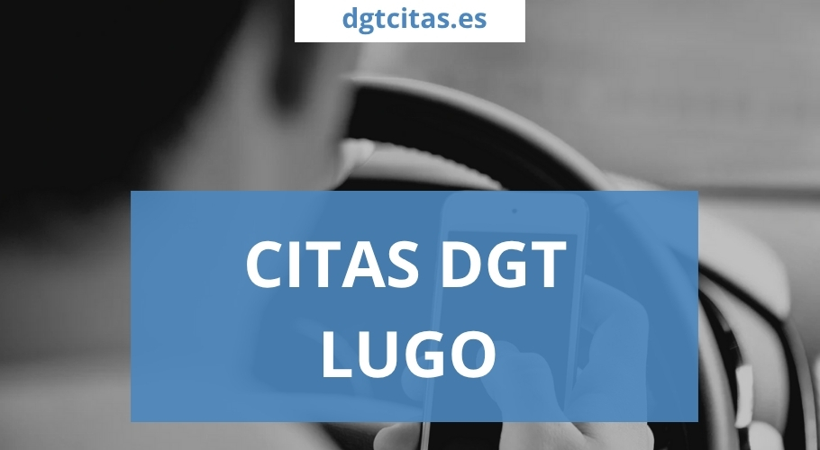 citas dgt lugo